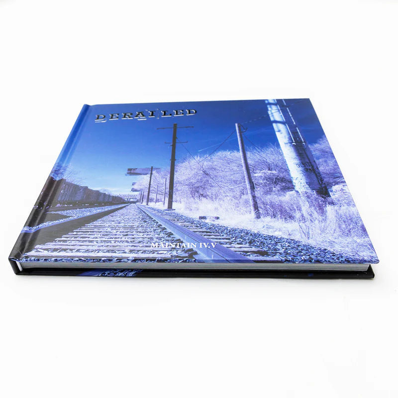 MAINTAIN IV.V - “ DERAILED ” Book by Rob Dolecki