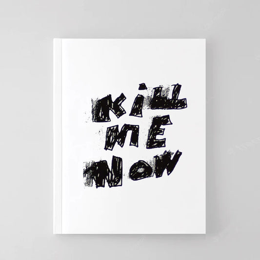 SILENT 'KILL ME NOW' BOOK