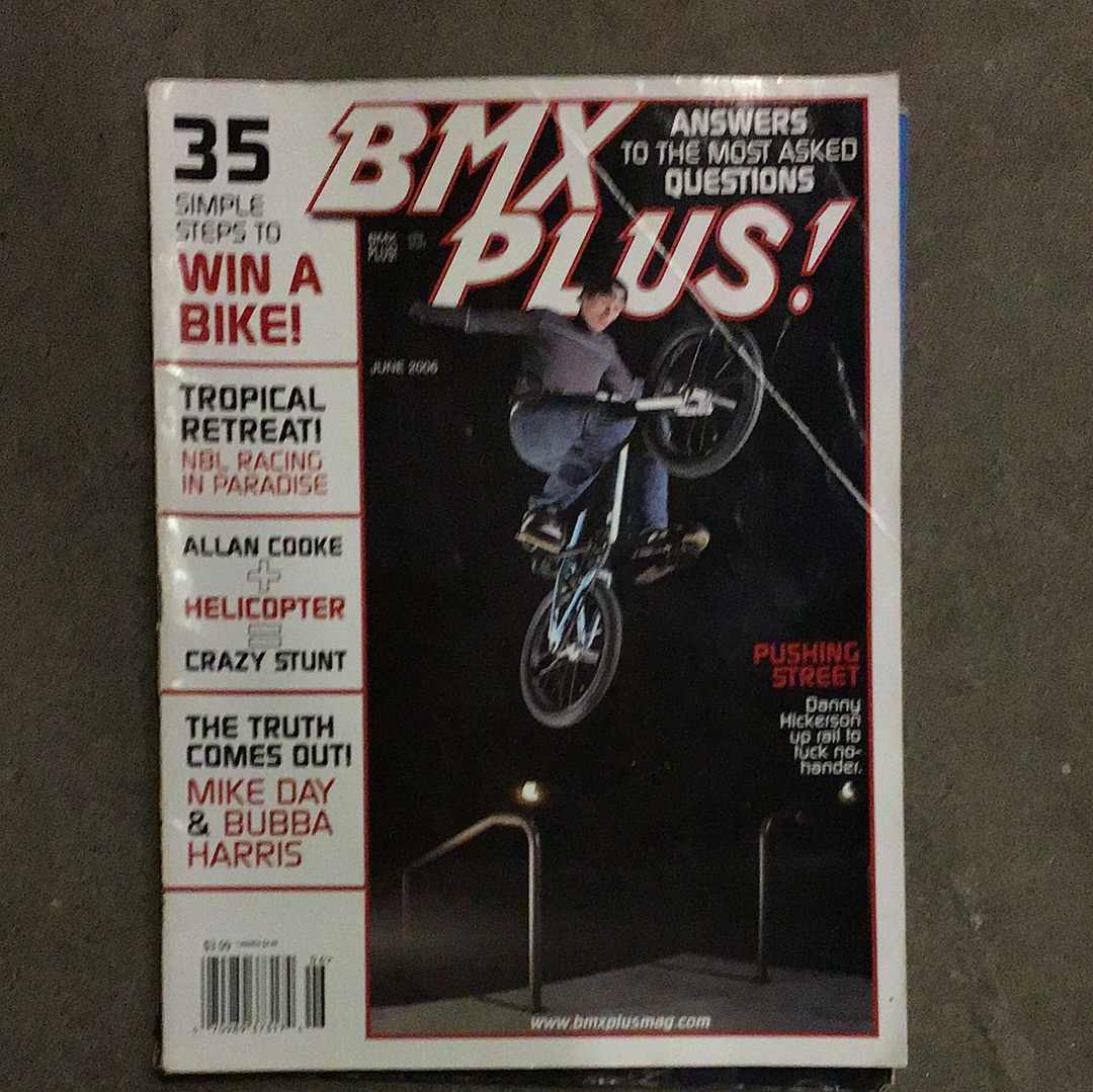 BMX plus magazine back issues 2006 - Powers Bike Shop